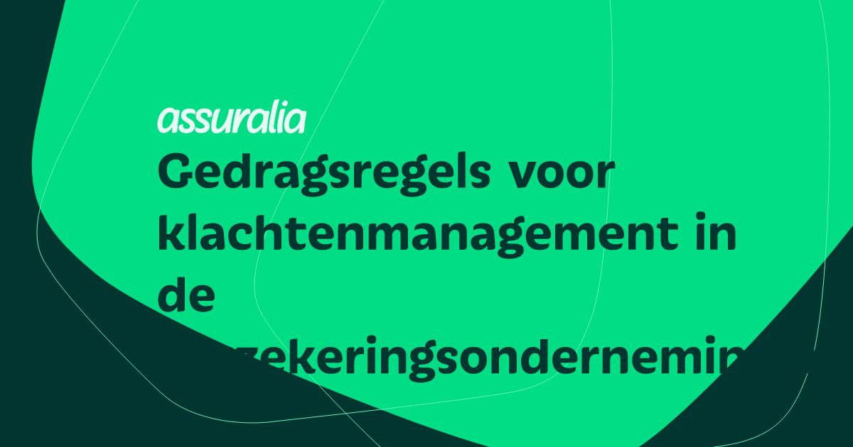 Gedragsregels Voor Klachtenmanagement In De Verzekeringsondernemingen